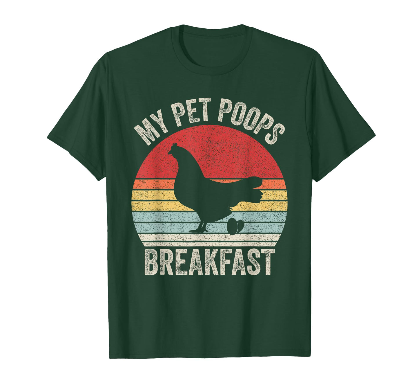 Retro My Pet Poops Breakfast Shirt Eggs Farmer Chicken Lover T-Shirt