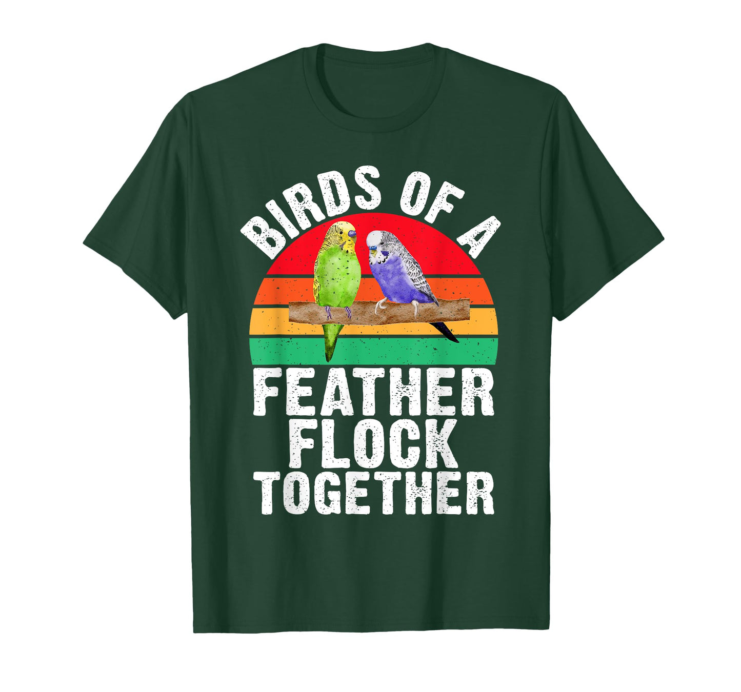 Birds of a Feather Flock Together Budgie T-Shirt