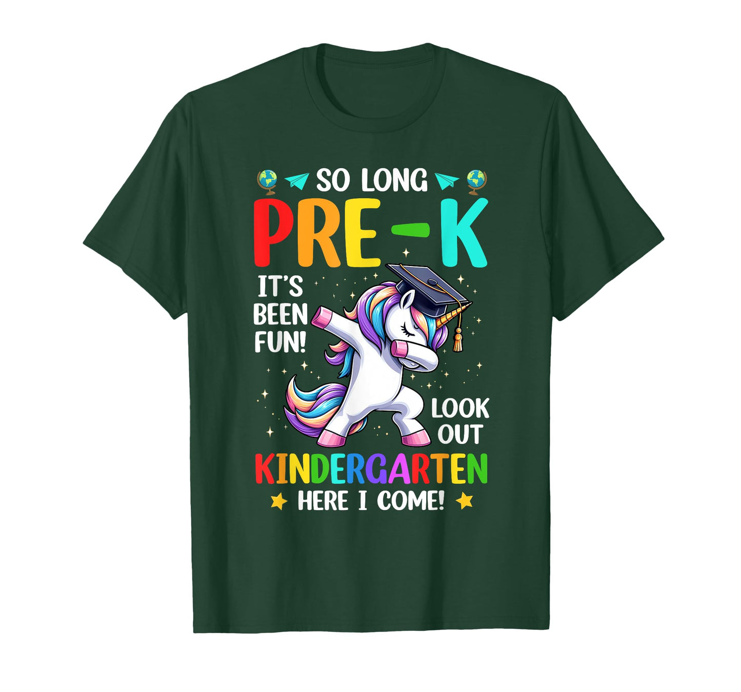 So Long Pre-K Graduation Look Out Kindergarten Here I Come T-Shirt