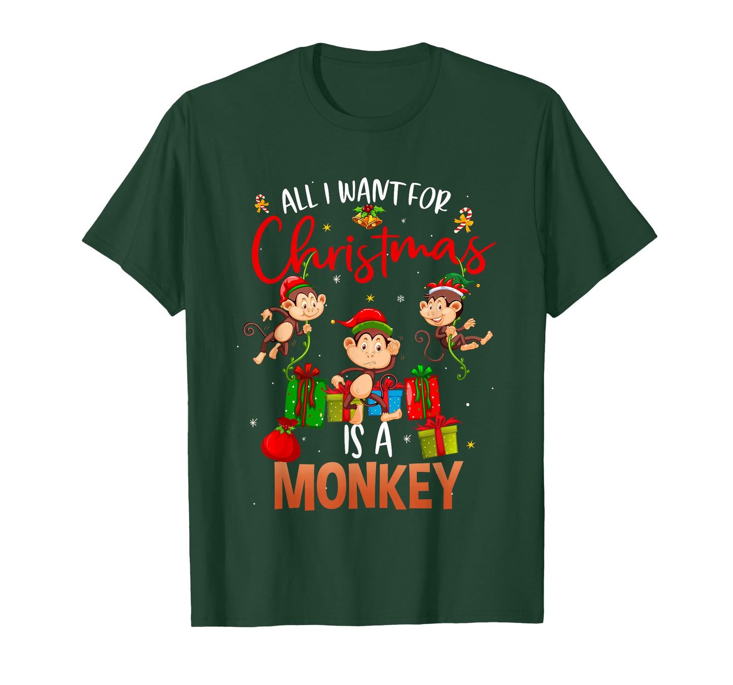 All I Want For Christmas Is A Monkey Funny Gift T-Shirt