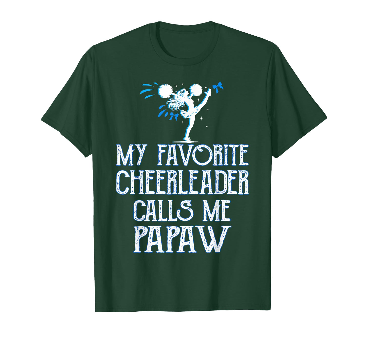 Cheer My Favorite Cheerleader Calls Me Papaw Xmas T-Shirt