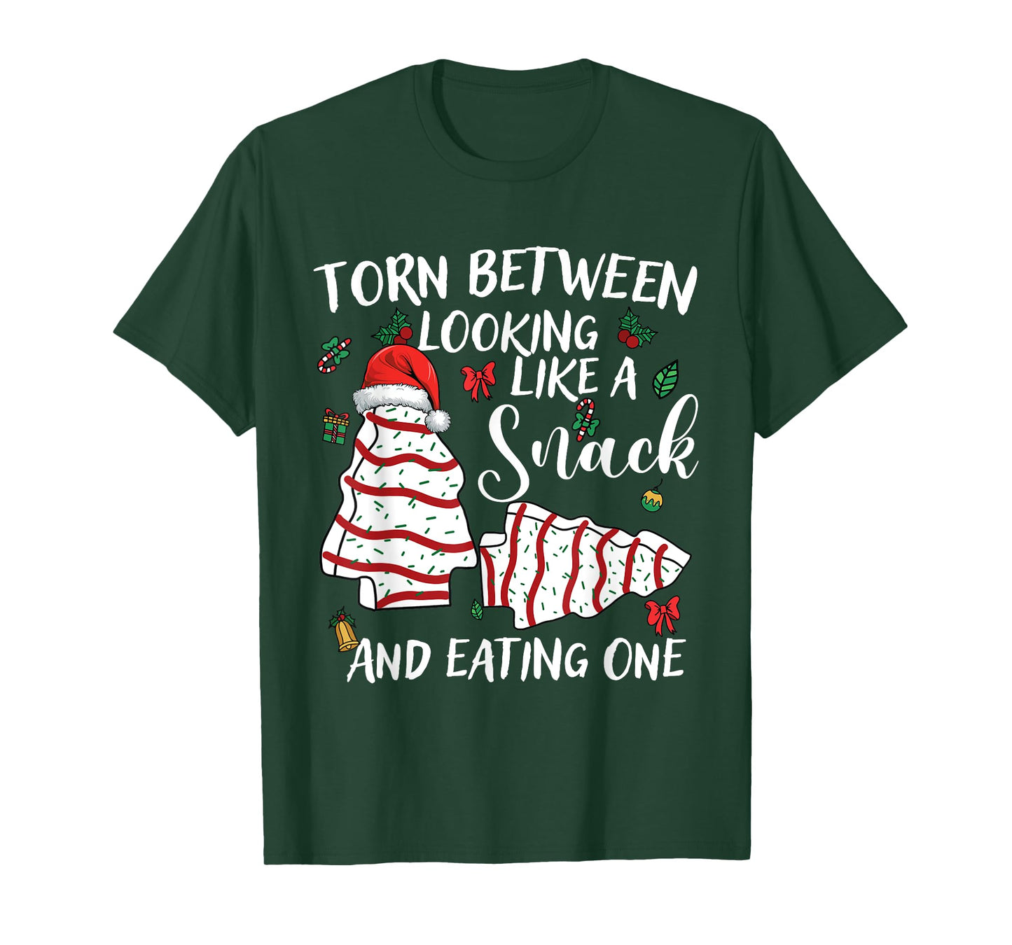 Torn Between Looking Like A Snack Or Eating One Christmas T-Shirt