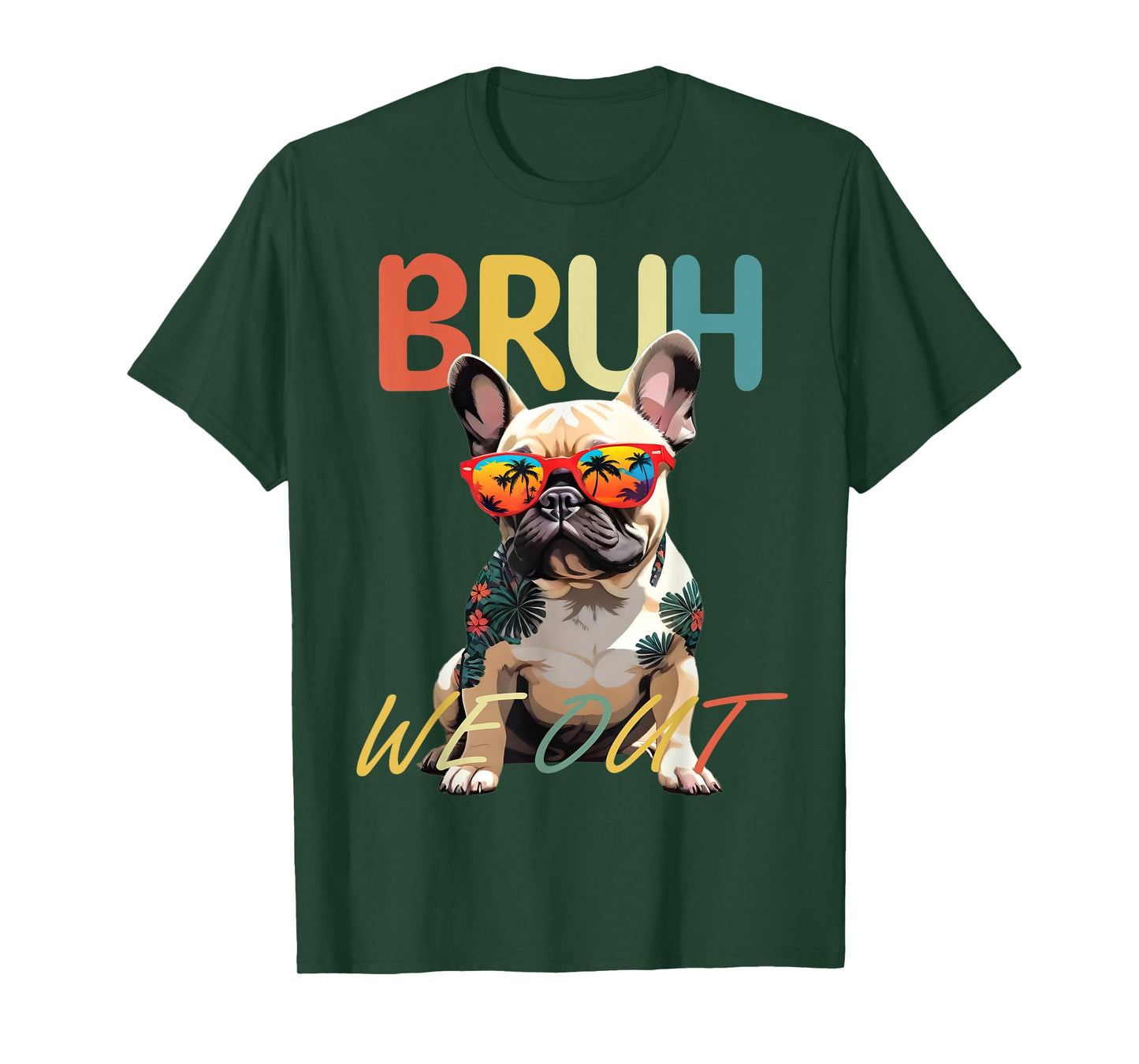 Bruh We Out Teachers Last Day Of School French Bulldog Lover T-Shirt for Men Women Girls Kids