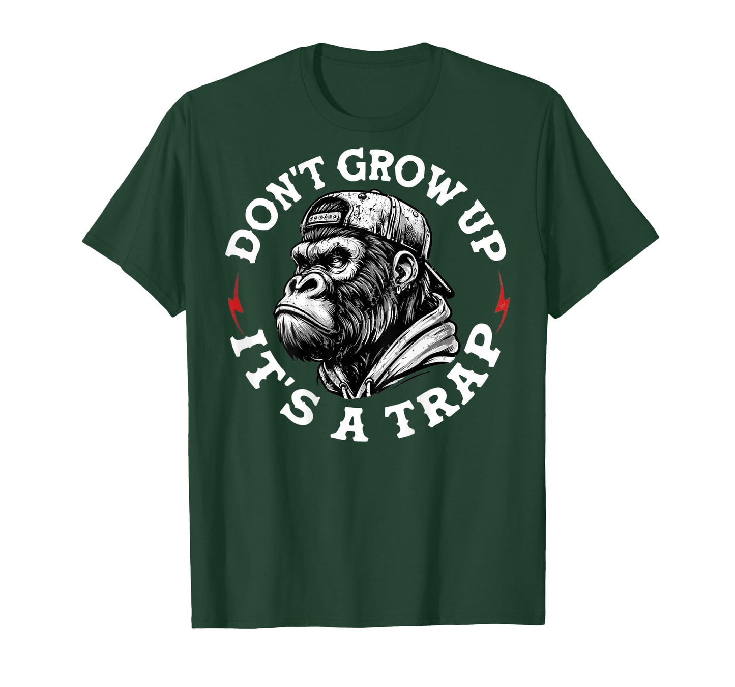 (On Back) Don't Grow Up It's A Trap Funny Monkey T-Shirt