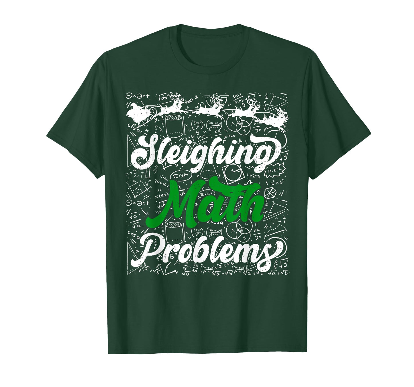 Sleighing Math Problem Funny Xmas Math Teacher Christmas T-Shirt