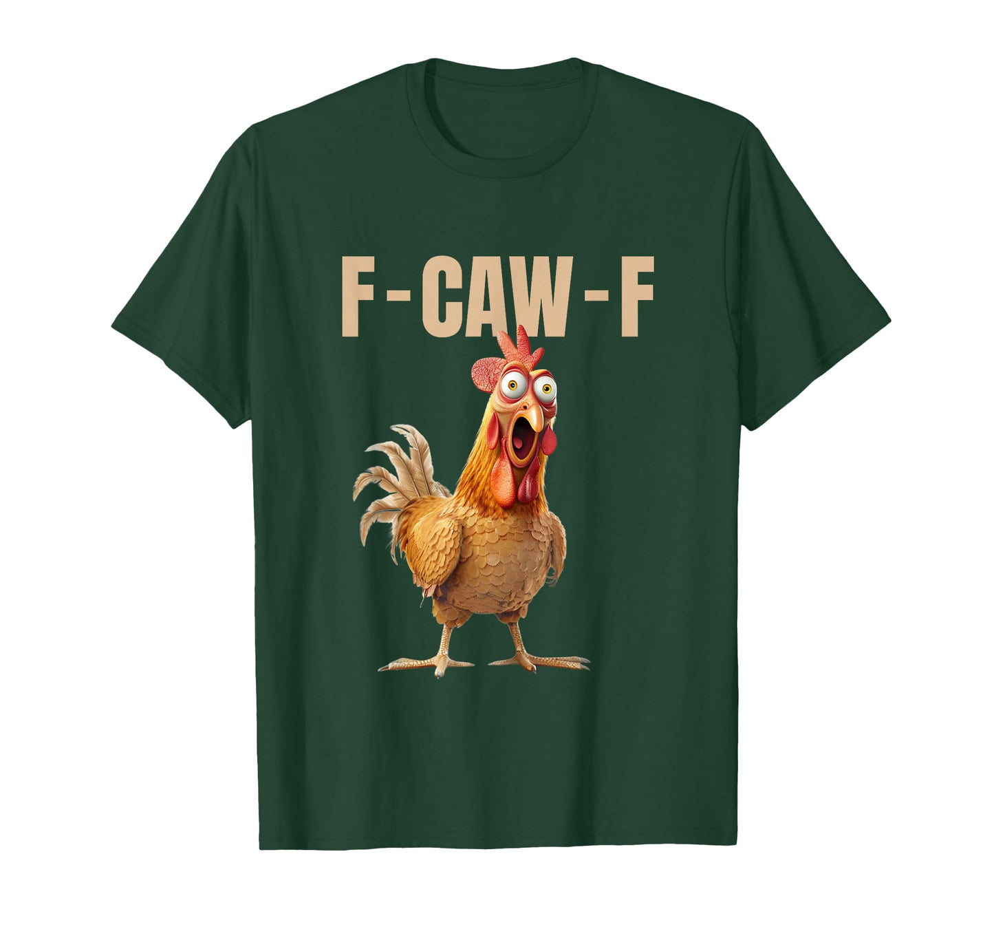 F-Caw-F FCAWF Chicken T-Shirt T-Shirt
