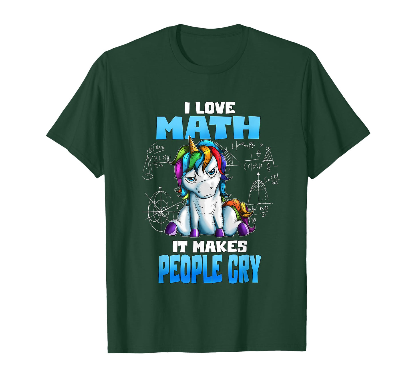 Unicorn Math Lover I Love Math It Makes People Cry T-Shirt