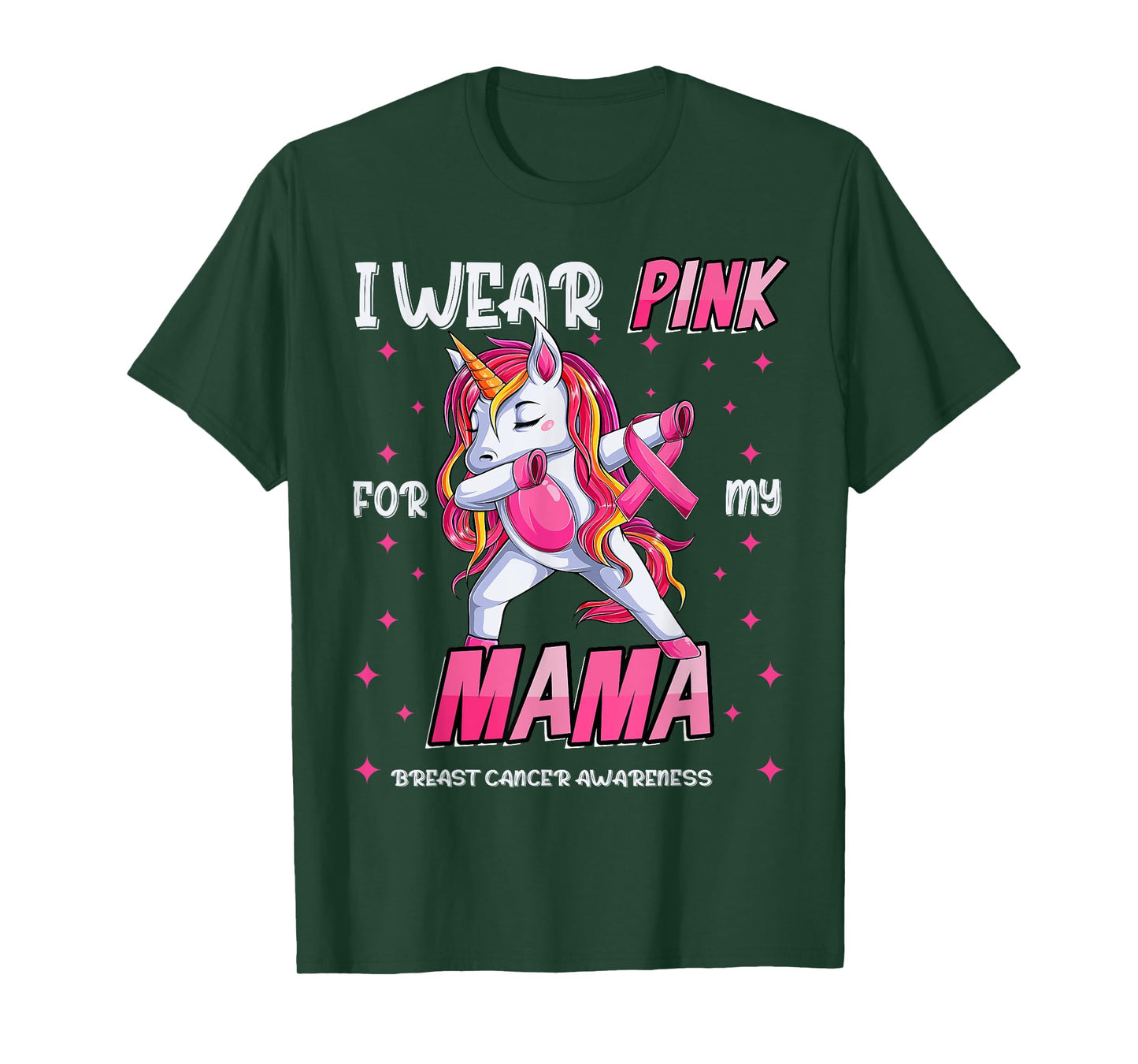 Unicorn Breast Cancer Mom, Girls I Wear Pink For My Mama T-Shirt