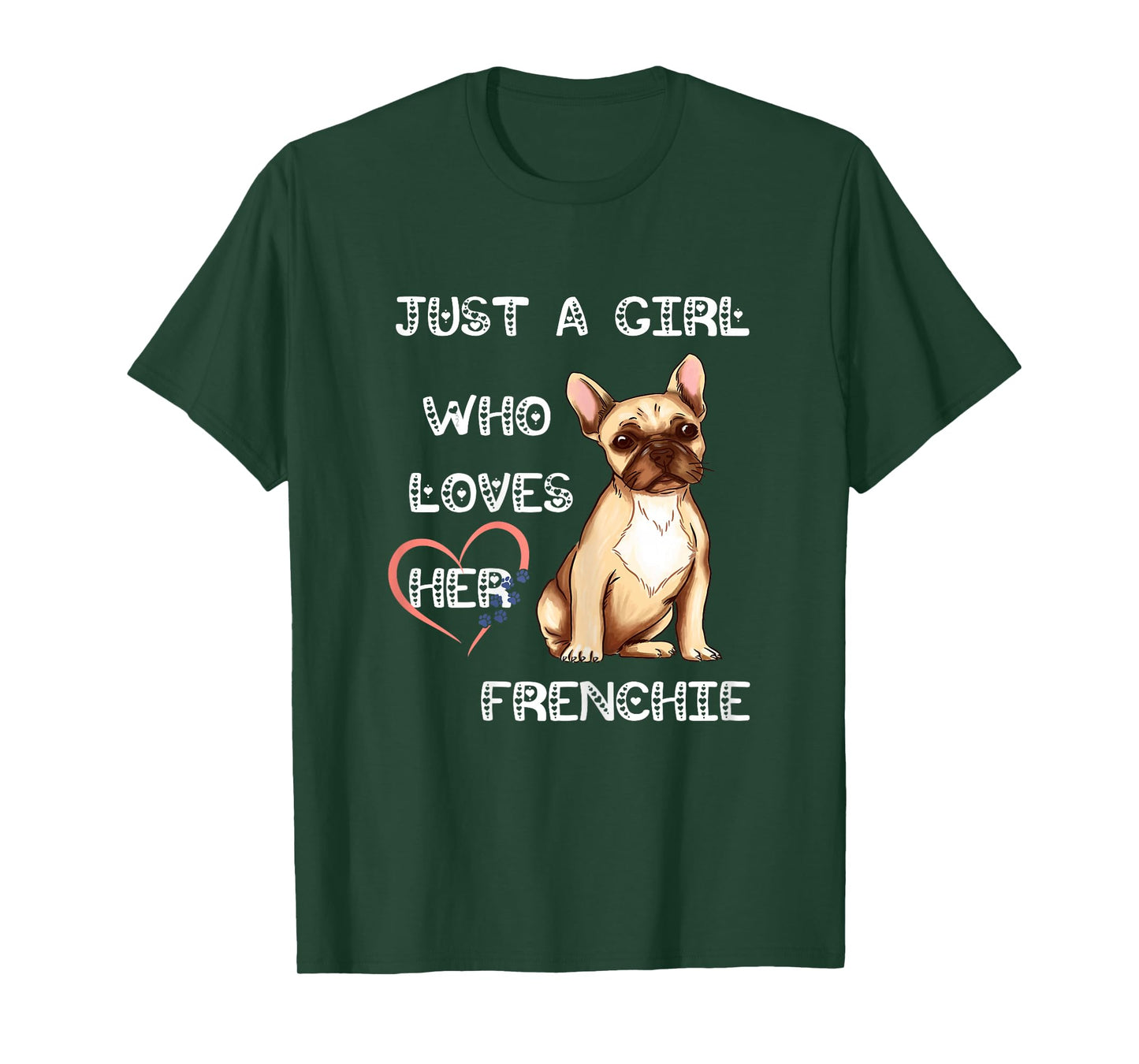 Just A Girl Who Loves Her Frenchie Lover French Bulldog Dog T-Shirt