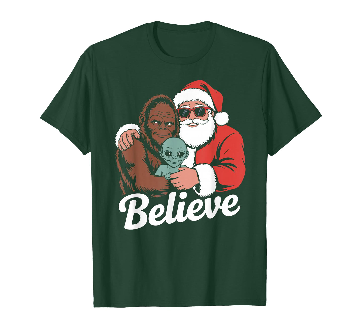 Believe Bigfoot Santa Alien Funny Christmas Sarcastic T-Shirt