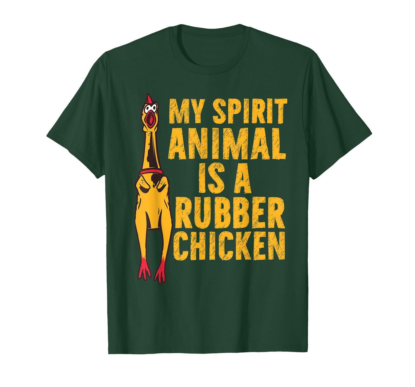 My Spirit Animal Is A Rubber Chicken Funny Chicken Apparel T-Shirt