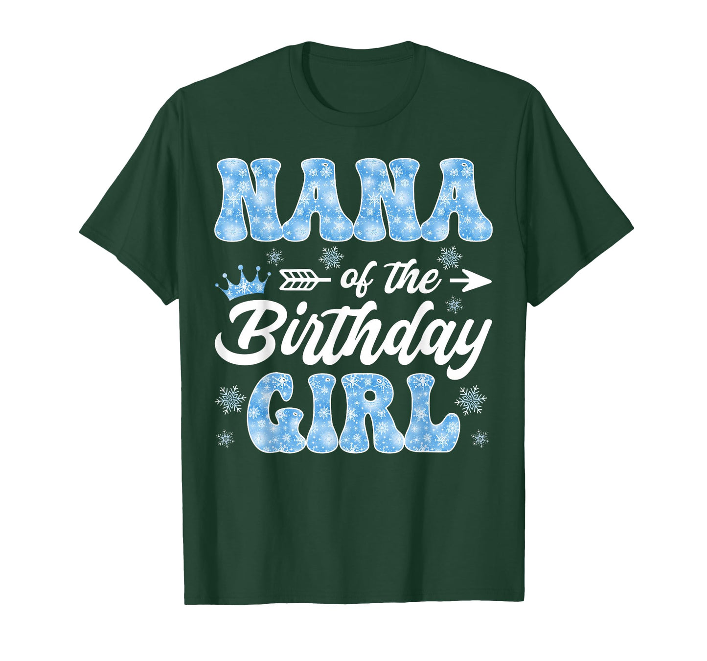 Nana of The Birthday Girl Snowflakes Winter Christmas T-Shirt