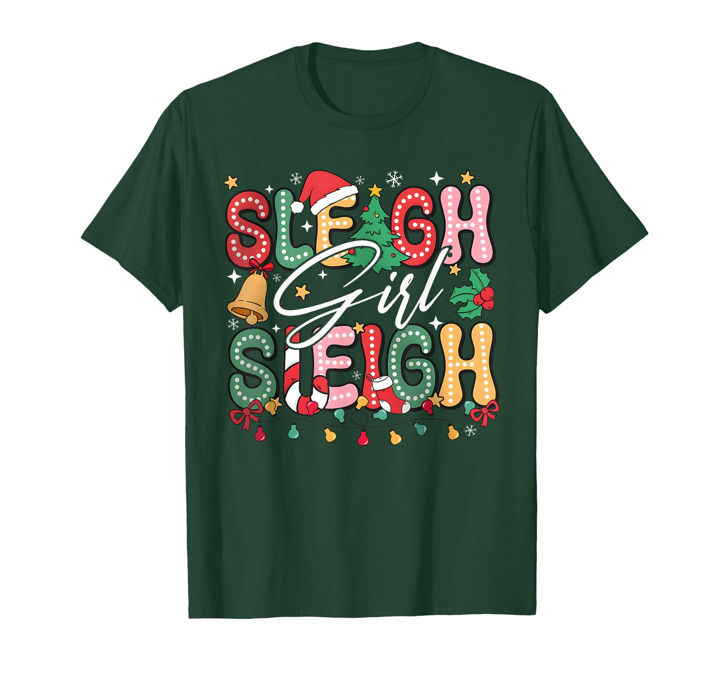 Sleigh Girl Sleigh Christmas Retro Xmas Holiday Women Kids T-Shirt