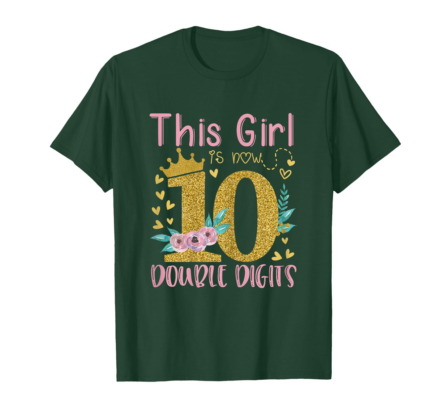 This Girl Is Now 10 Double Digits Shirt 10th birthday Gift T-Shirt