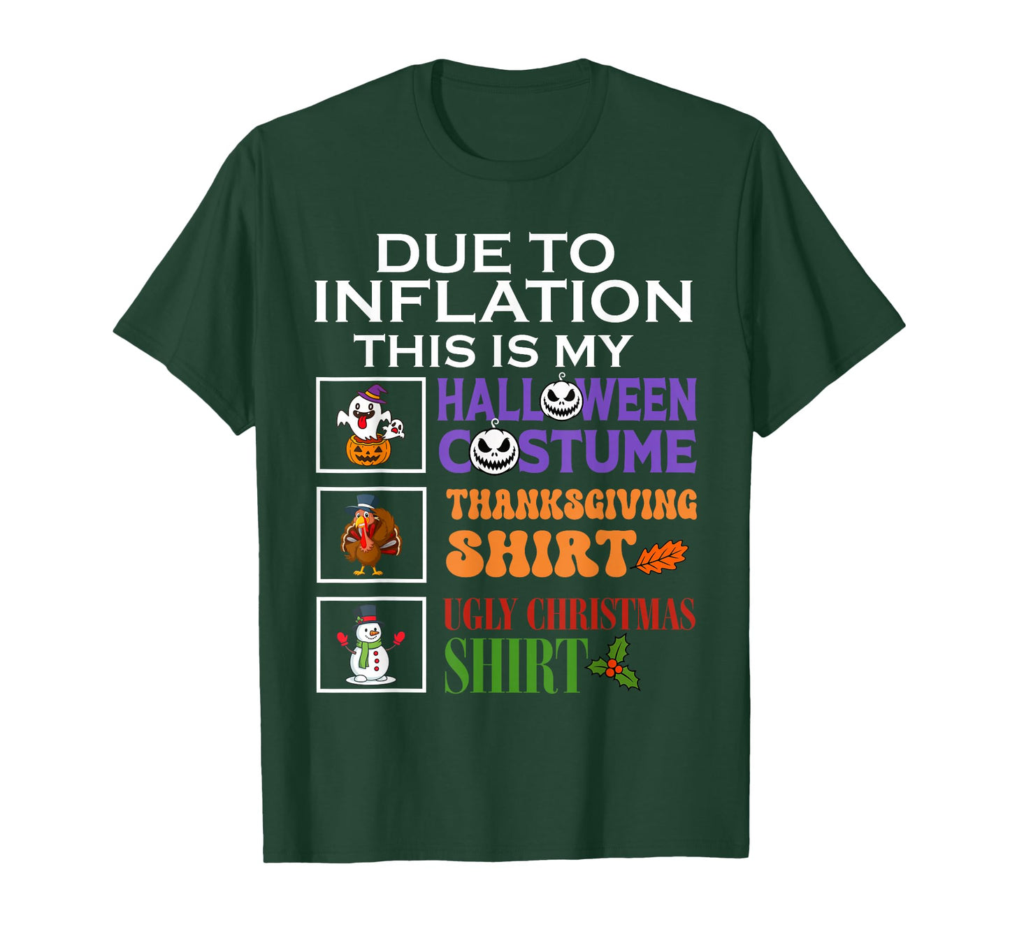 Due to Inflation This is My Halloween Thanksgiving Xmas T-Shirt
