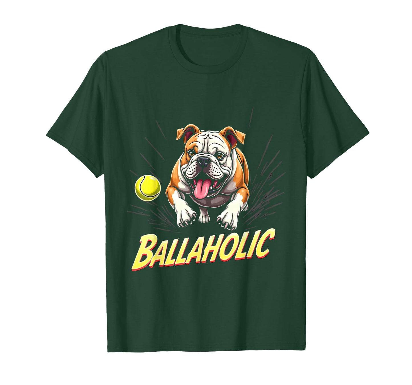 Funny Ballaholic English Bulldog Dog Chasing Ball T-Shirt