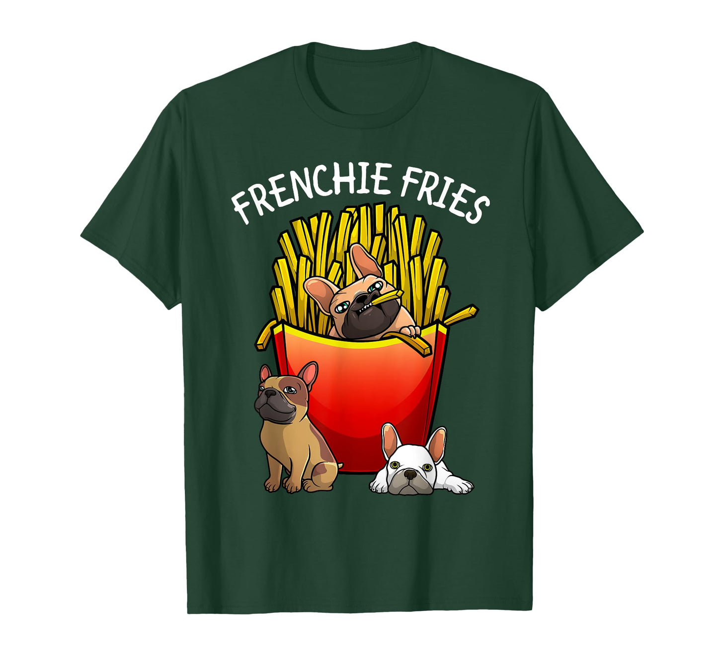 Funny Frenchie Fries French Bulldog Lover Men Women Kids T-Shirt