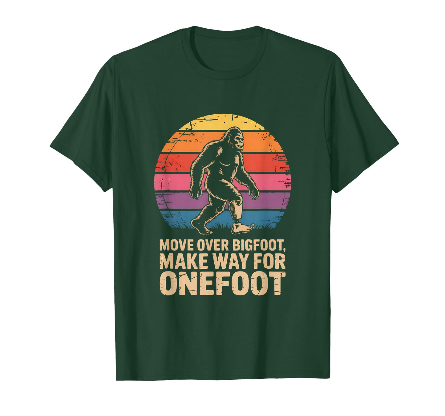 Onefoot Prosthetic Leg Amputee Recovery Bigfoot T-Shirt