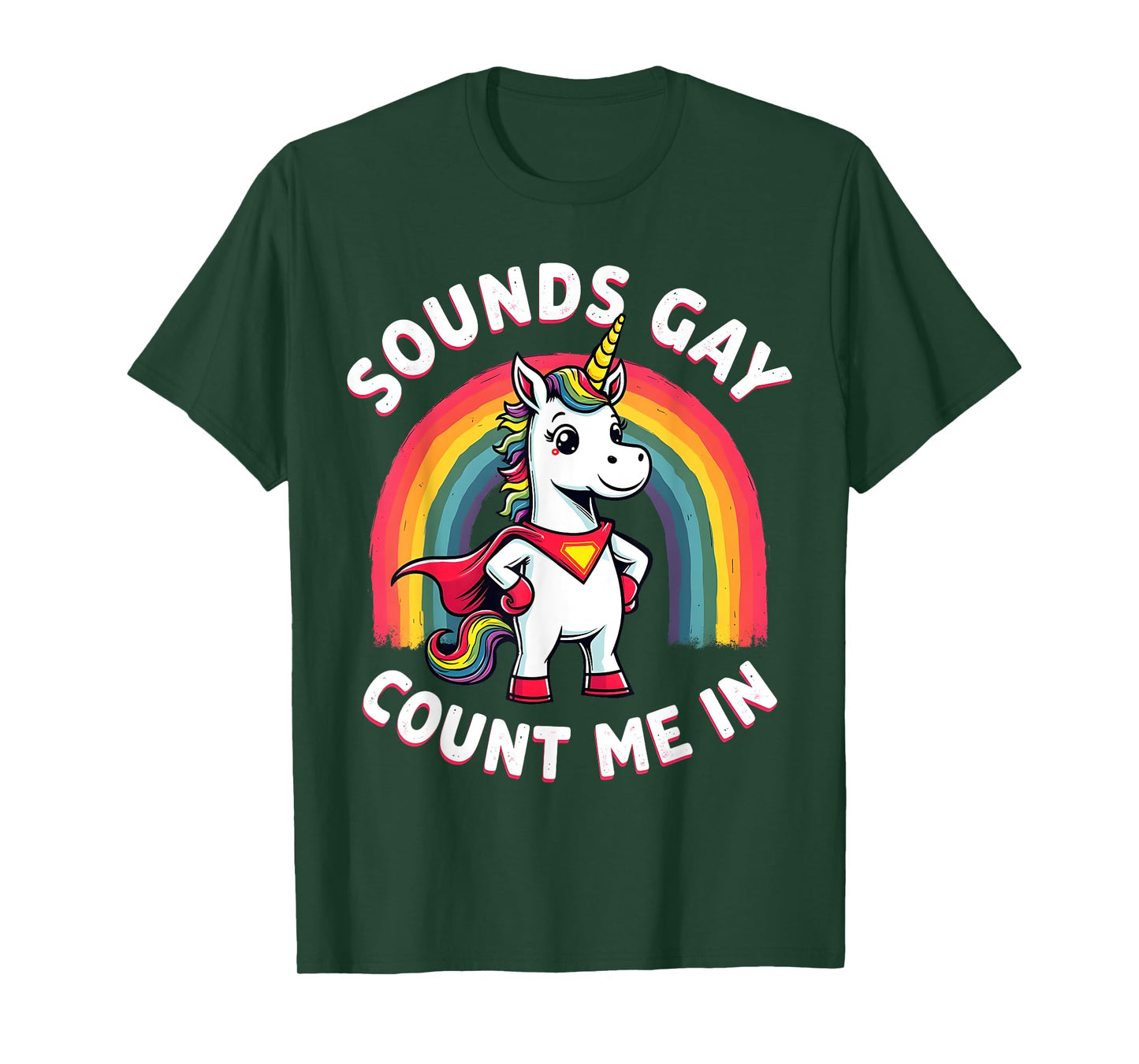 Funny Sounds Gay Count Me In Funny Pride Unicorn Costume T-Shirt
