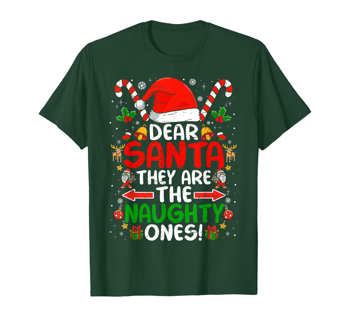 Dear Santa They are The Naughty Ones Funny Christmas T-Shirt