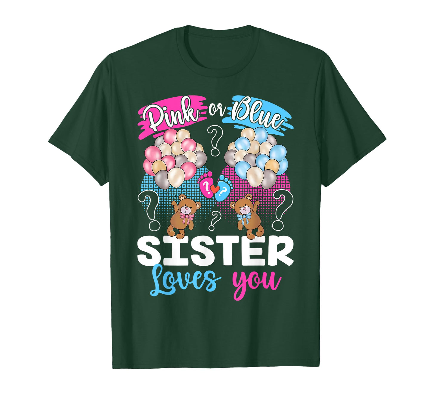Bears Pink Or Blue Sister Loves You Gender Reveal T-Shirt