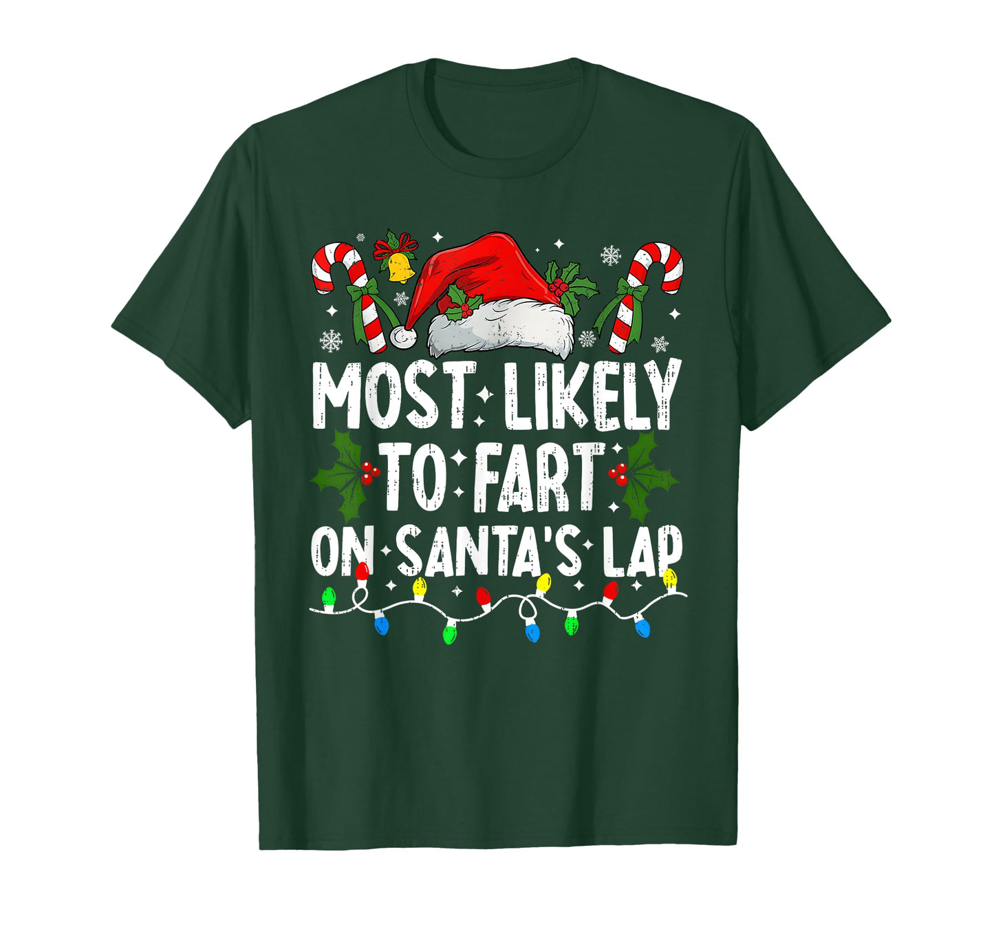 Most Likely To Fart On Santa's Lap Family Matching Christmas T-Shirt