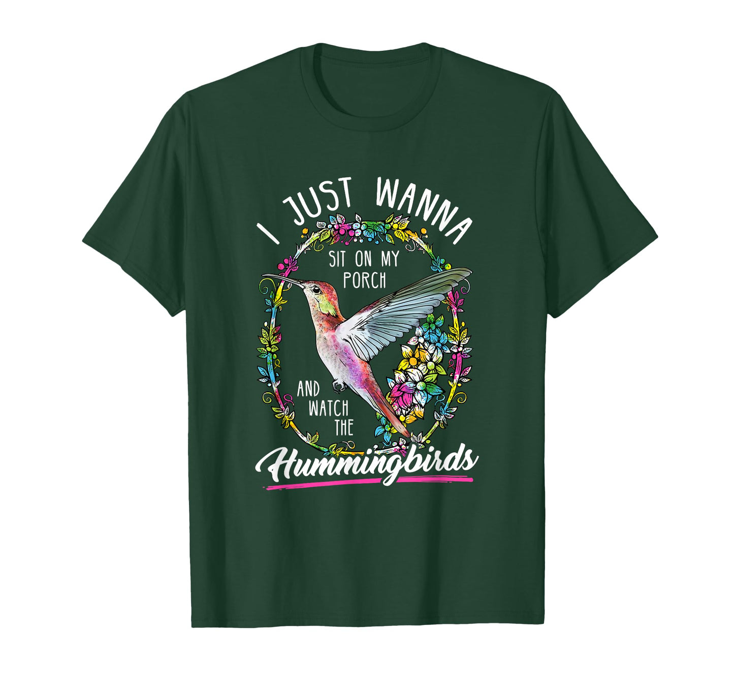 Sit On My Porch And Watch The Hummingbirds Tee Shirt Top T-Shirt