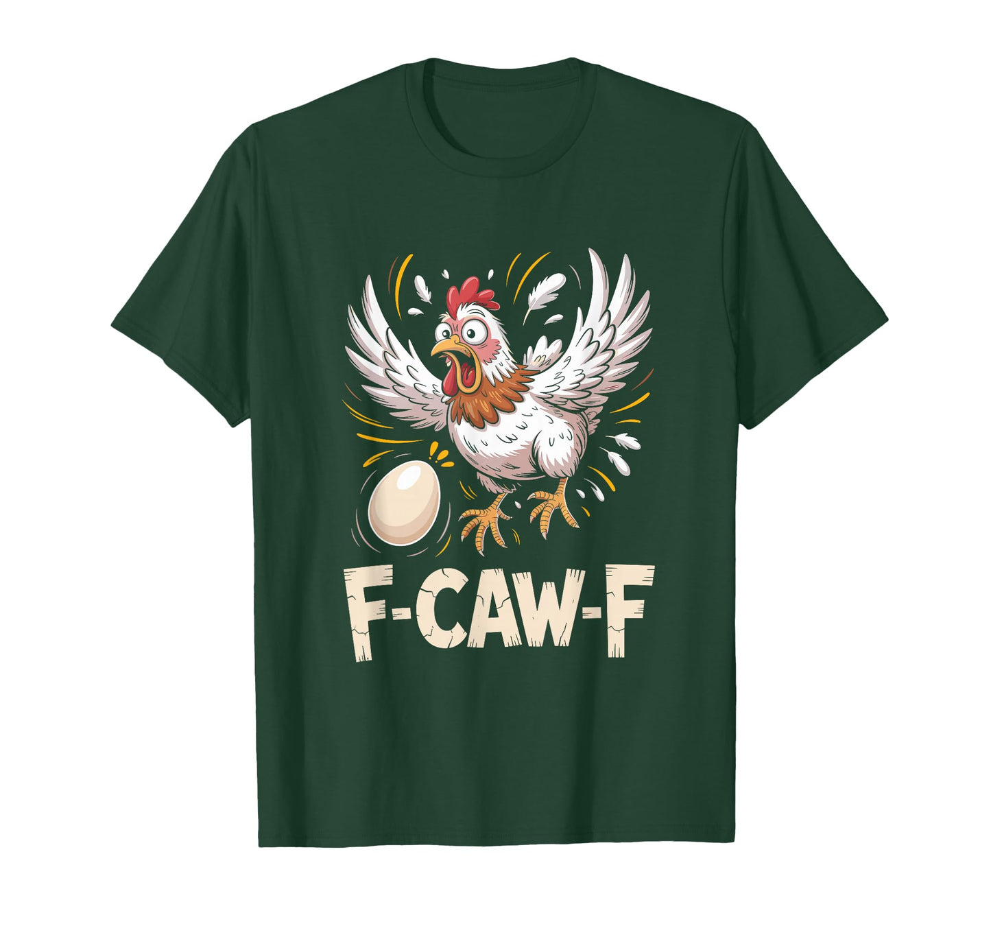 Funny F-CAW-F Hen T-Shirt