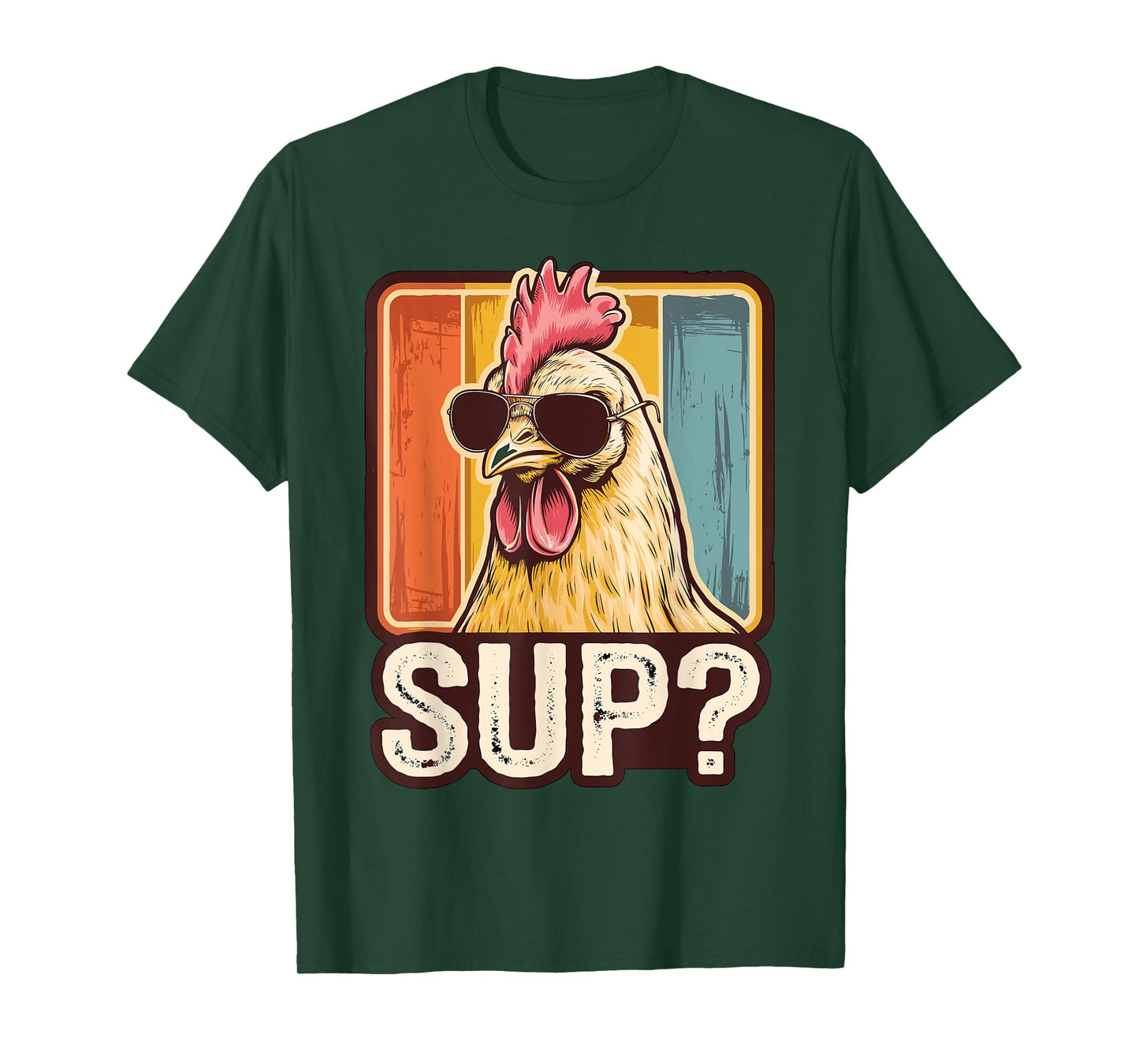 Sup? Chicken with Sunglasses Chicken Farmer T-Shirt