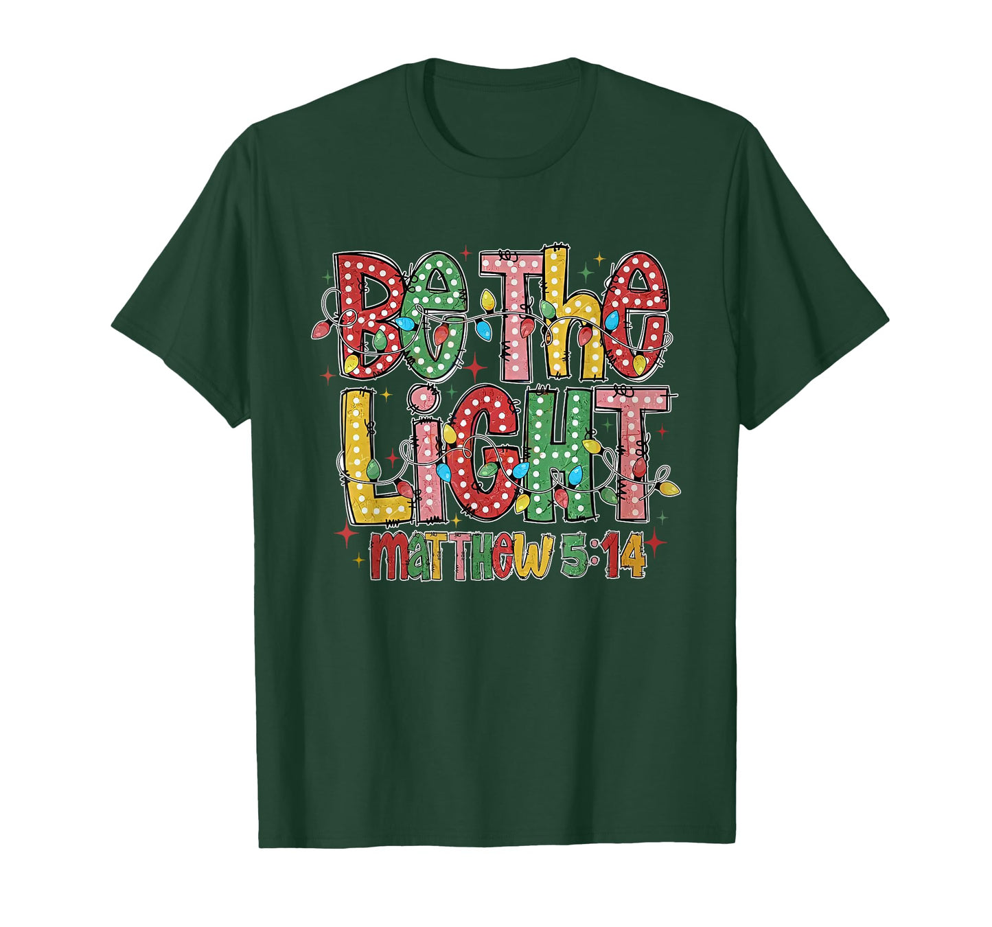 Christmas Light Trendy Christmas Be The Light Girly Xmas T-Shirt