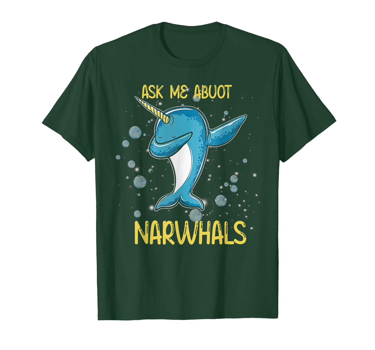 Funny Dabbing Ask Me About Narwhals T-Shirt