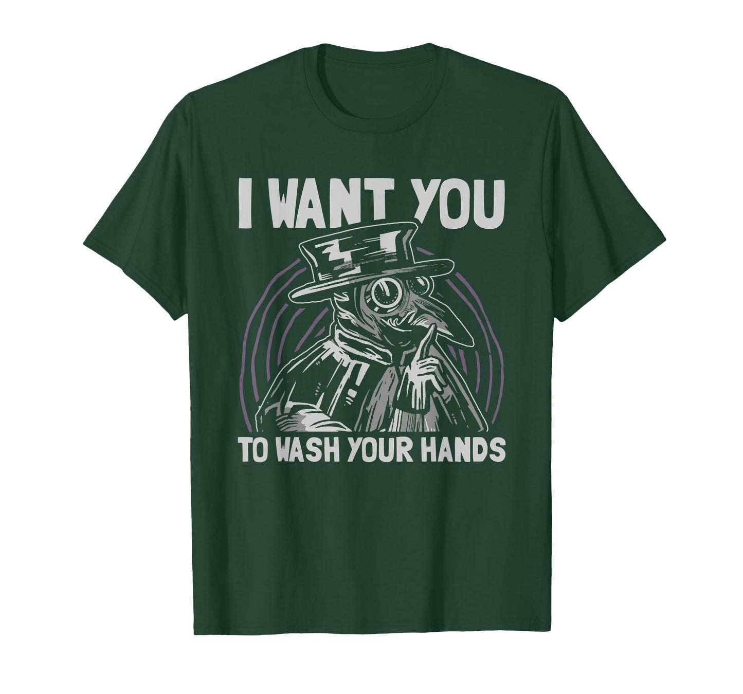 Plague Doctor I Want You To Wash Your Hands Medieval T-Shirt