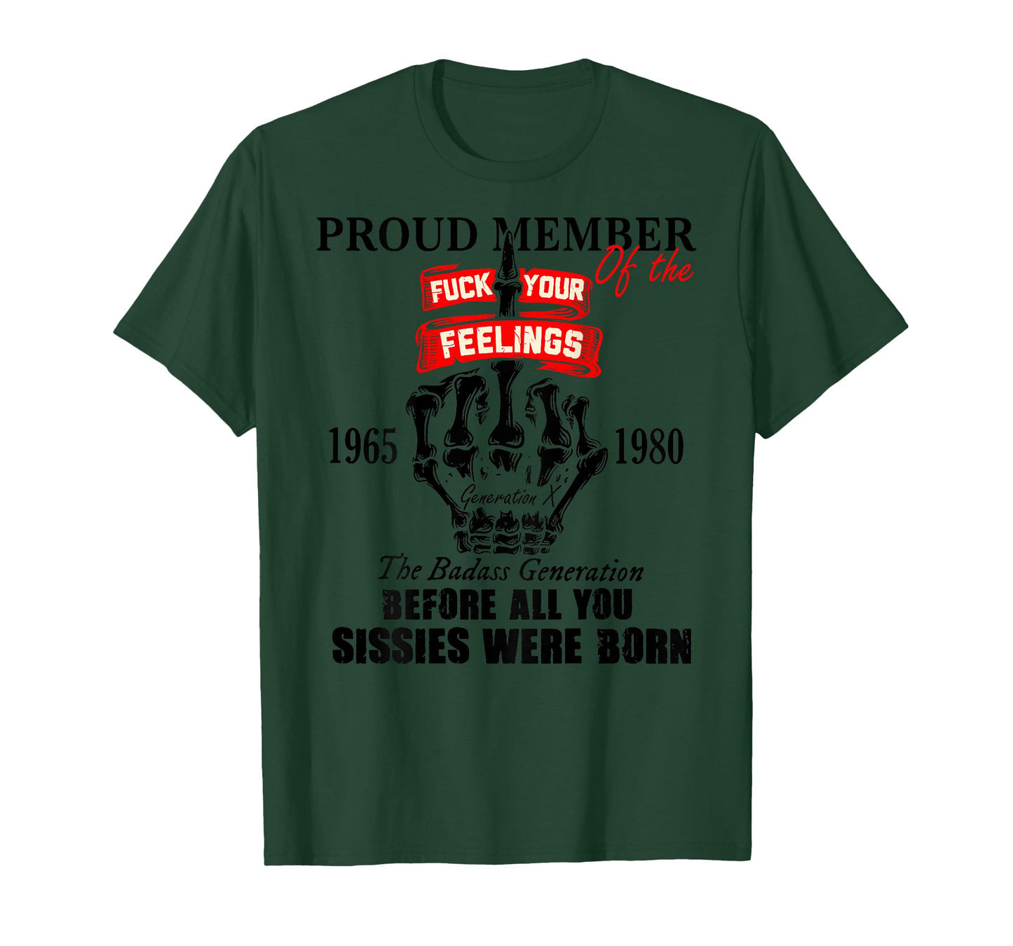 Proud Member of The 1965-1980 Generation X Badass Generation T-Shirt