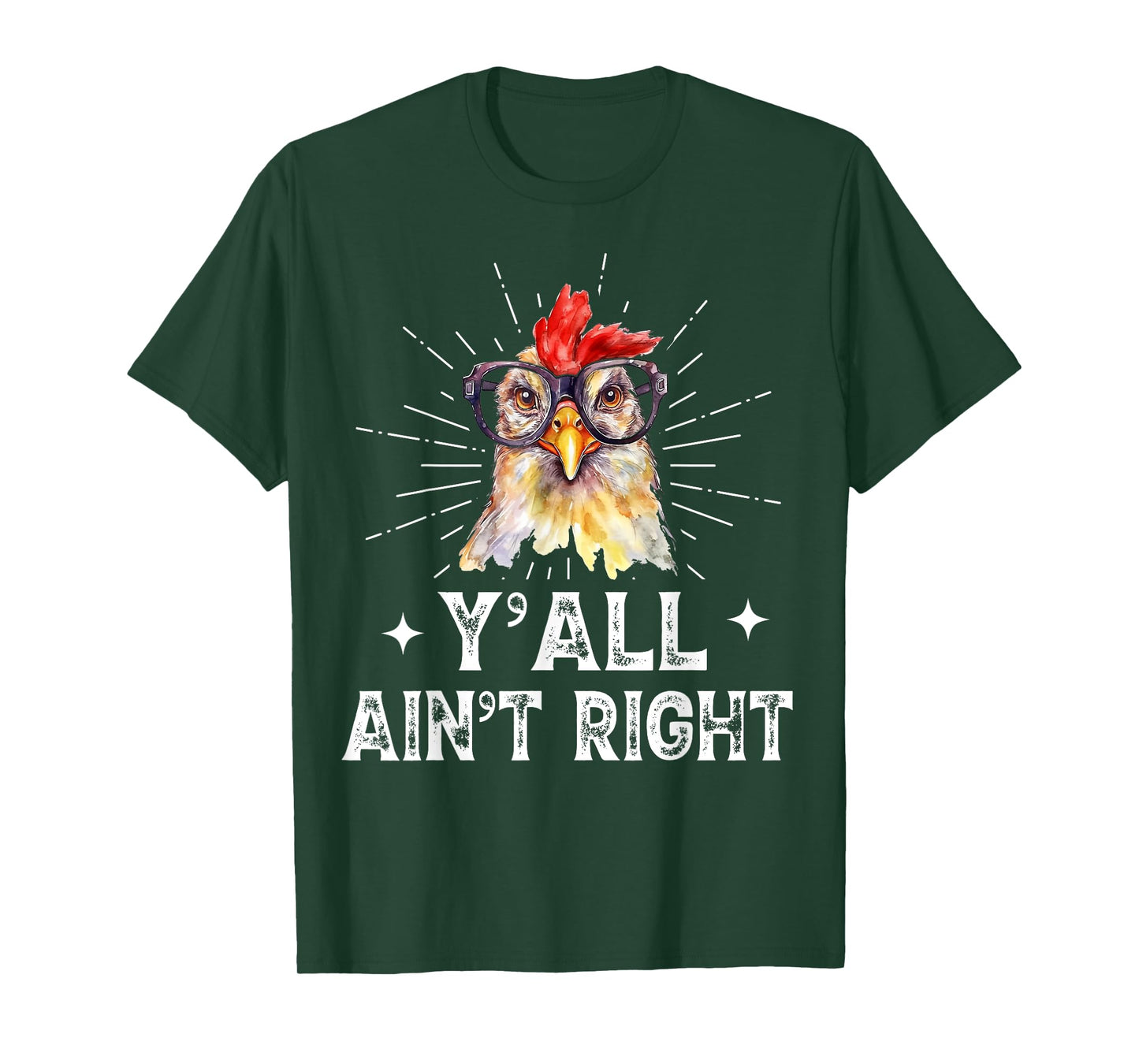 Funny Chicken Lady Y'all Ain't Right Chicken Lover Women Mom T-Shirt