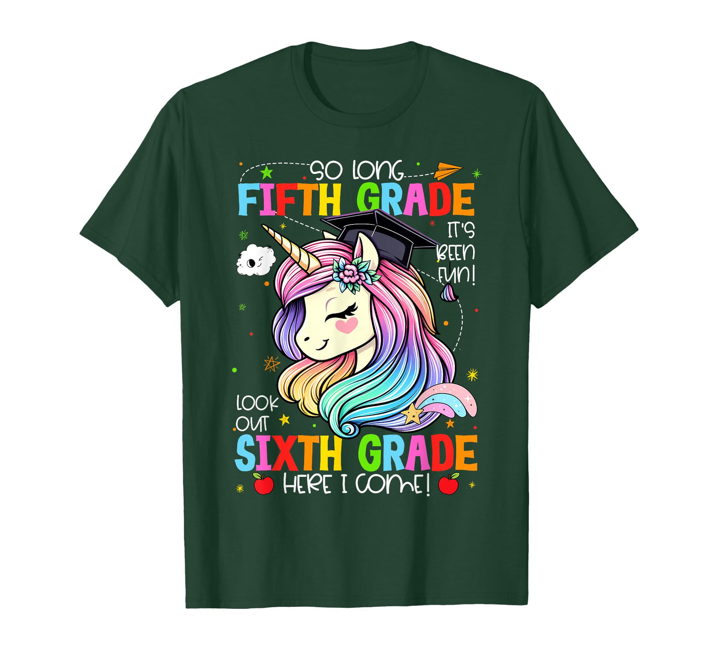 So Long 5th Grade It's Been Fun Look Out 6th Grade Unicorn T-Shirt