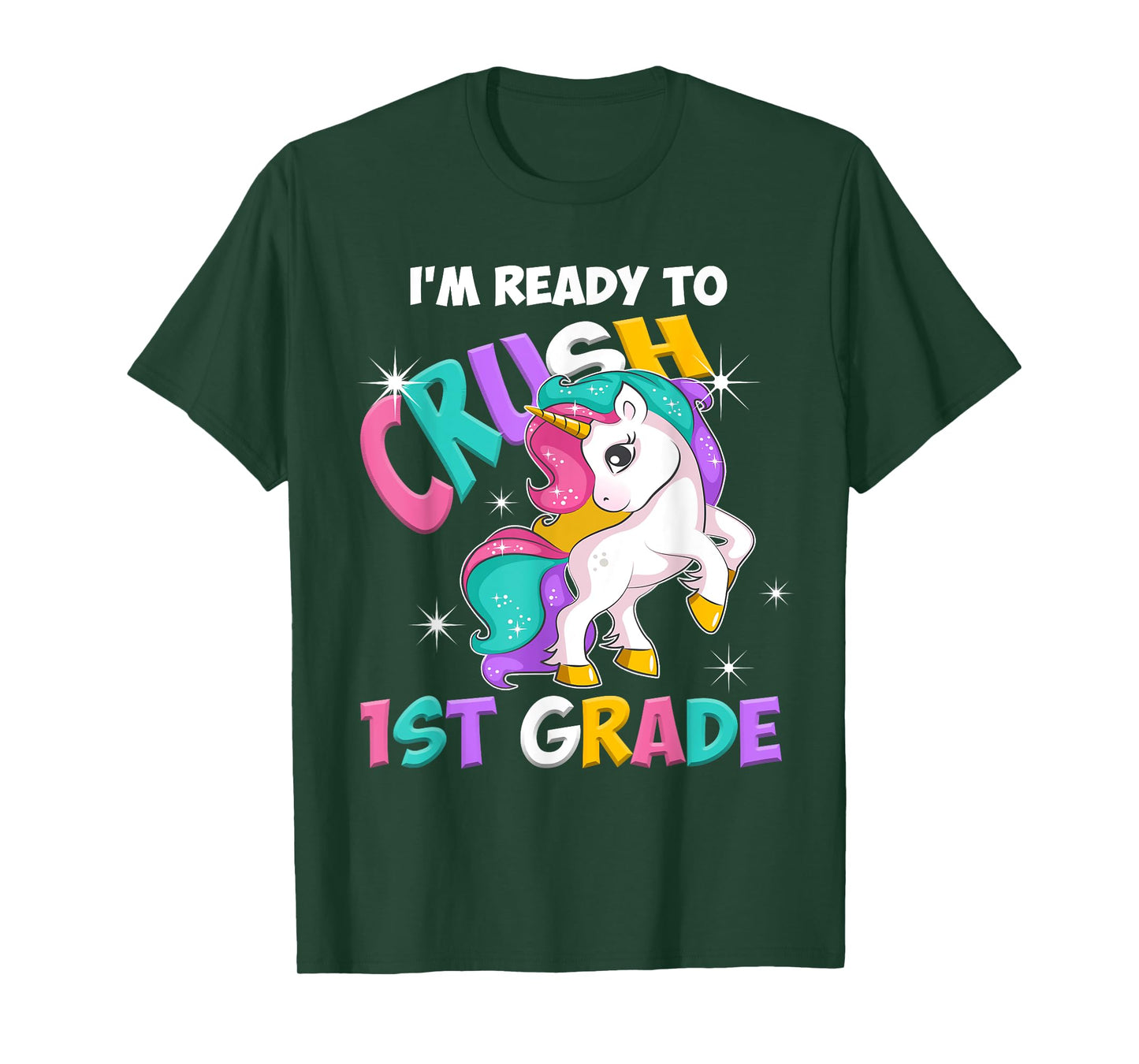 I'm ready to crush 1st Grade Unicorn Back to School T-Shirt