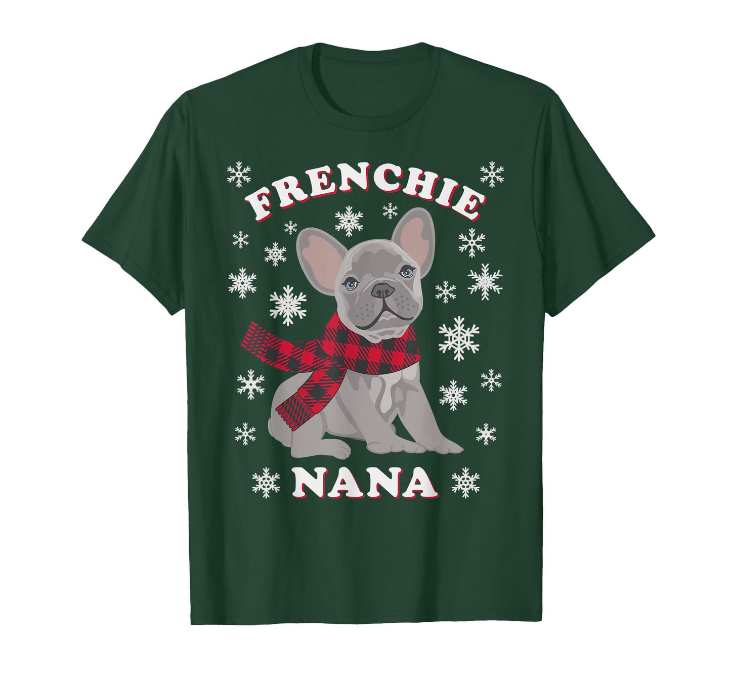 Frenchie Nana Gift French Bulldog Family Matching Christmas Men Women Kids T-Shirt