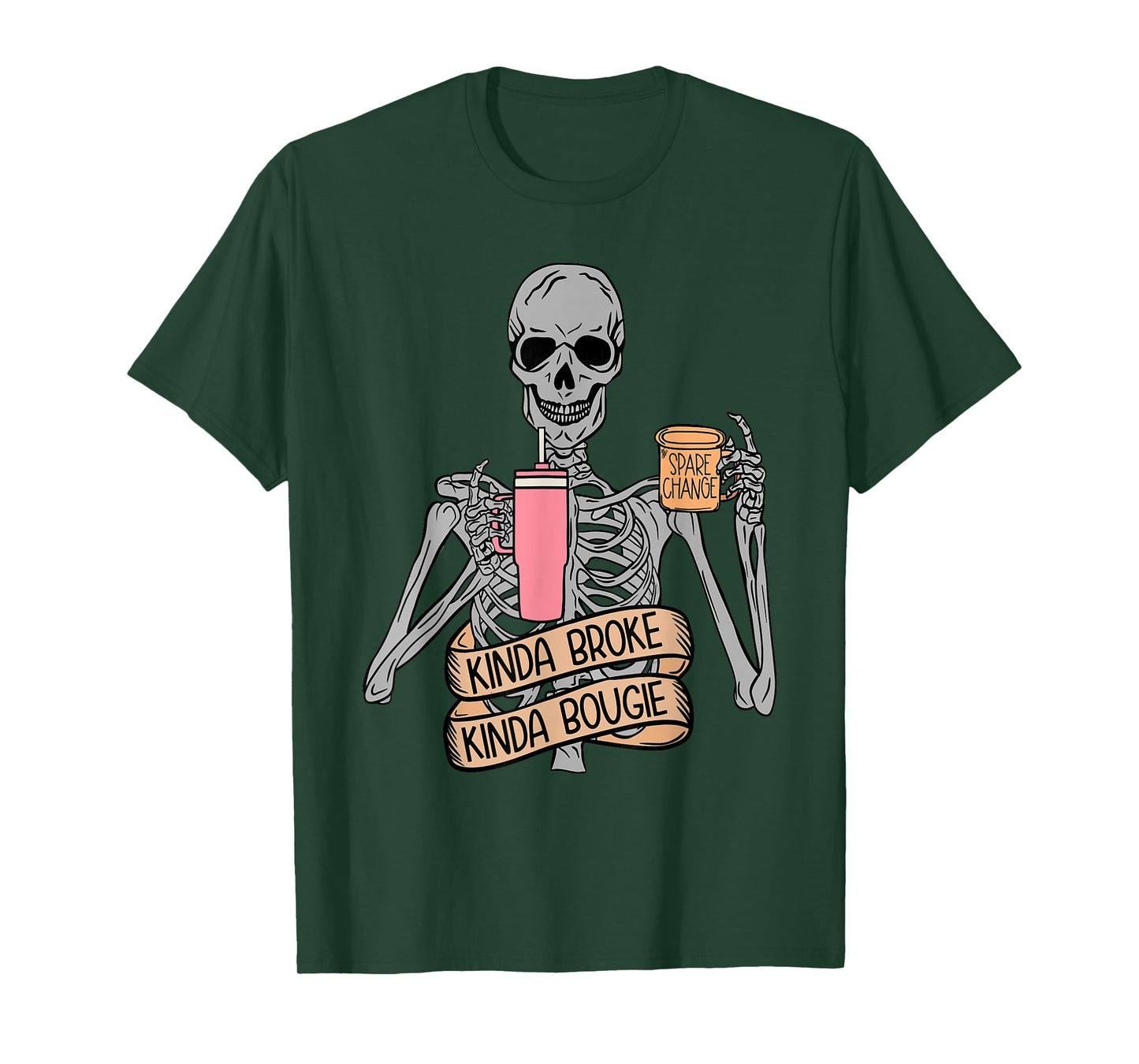 Funny Snarky Skeleton Kinda Broke Kinda Bougie Shirt T-Shirt