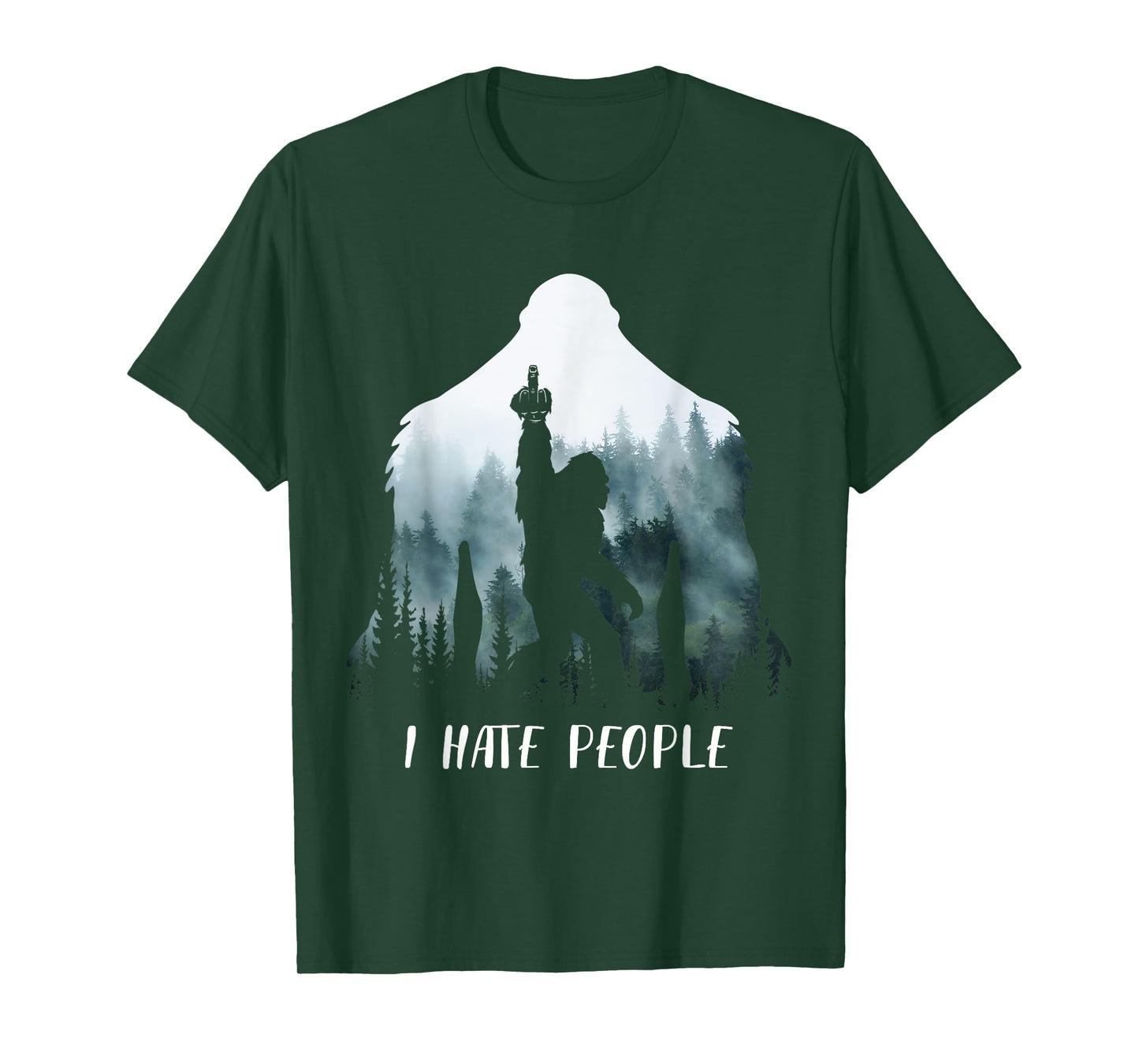 I Hate People Bigfoot Funny Bigfoot Camping Gift T-Shirt