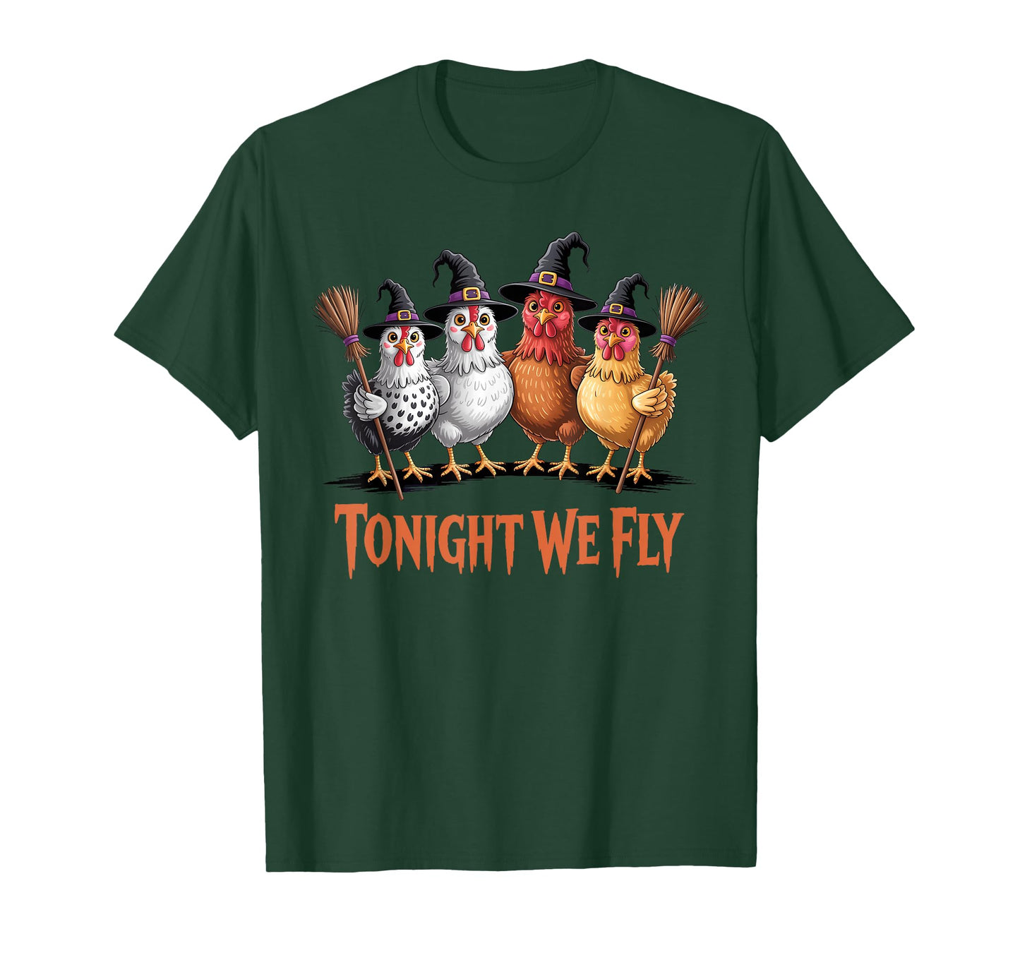 Tonight We Fly Funny Witch Chicken Halloween Men Women Kids T-Shirt
