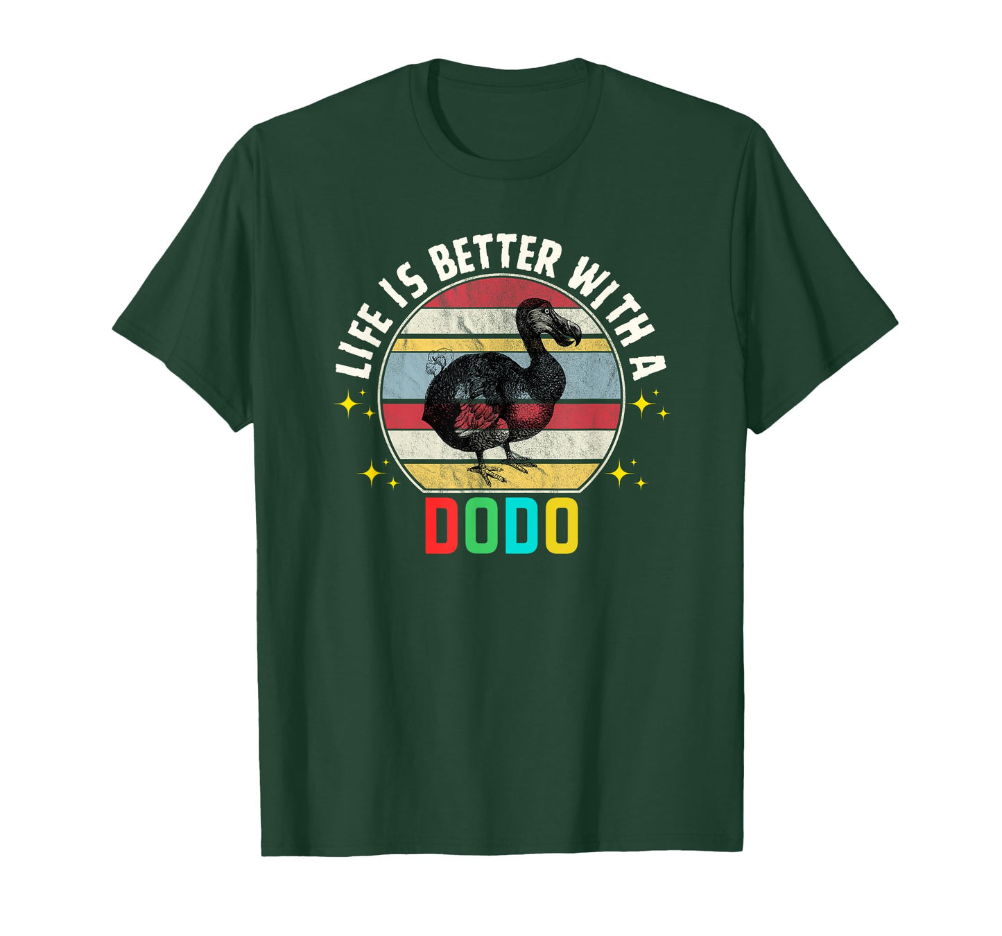 Funny Dodo Bird Life Is Better With A Dodo Lovers Dodo T-Shirt