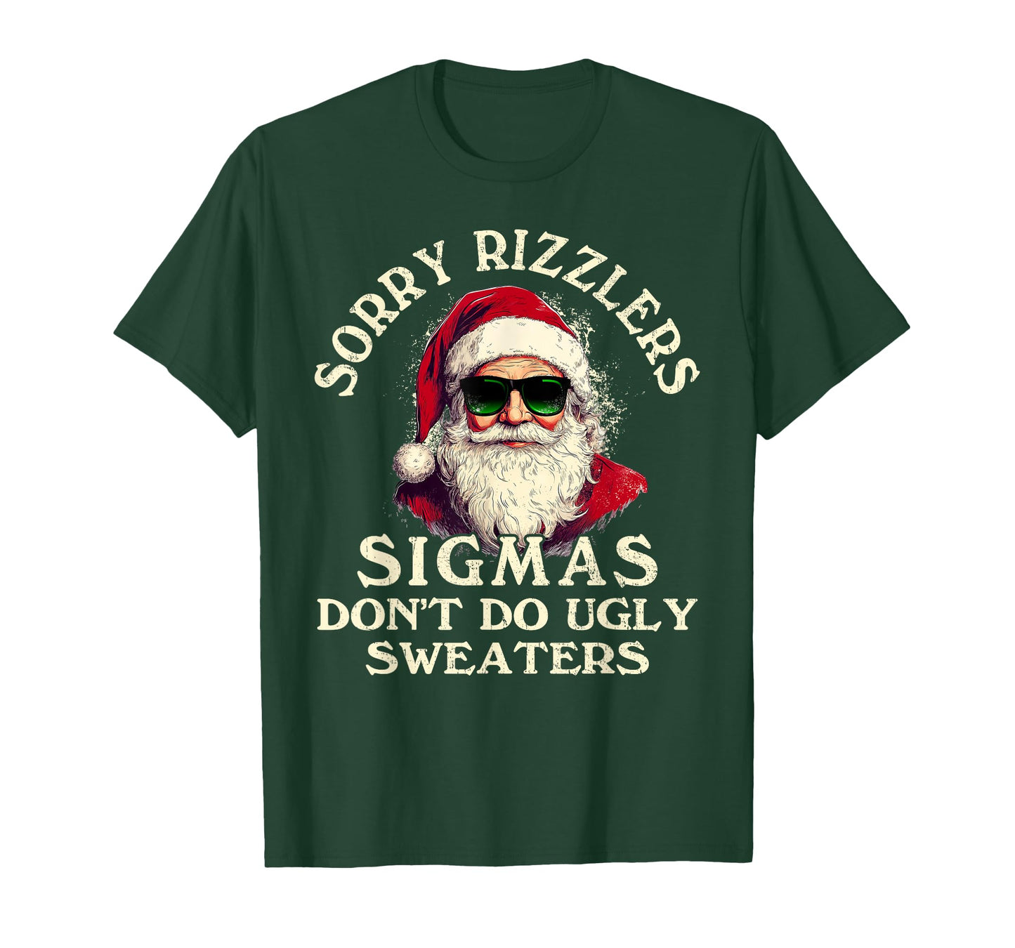 Sigmas Don't Do Ugly Sweaters Christmas Santa Rizz Teen Boys T-Shirt