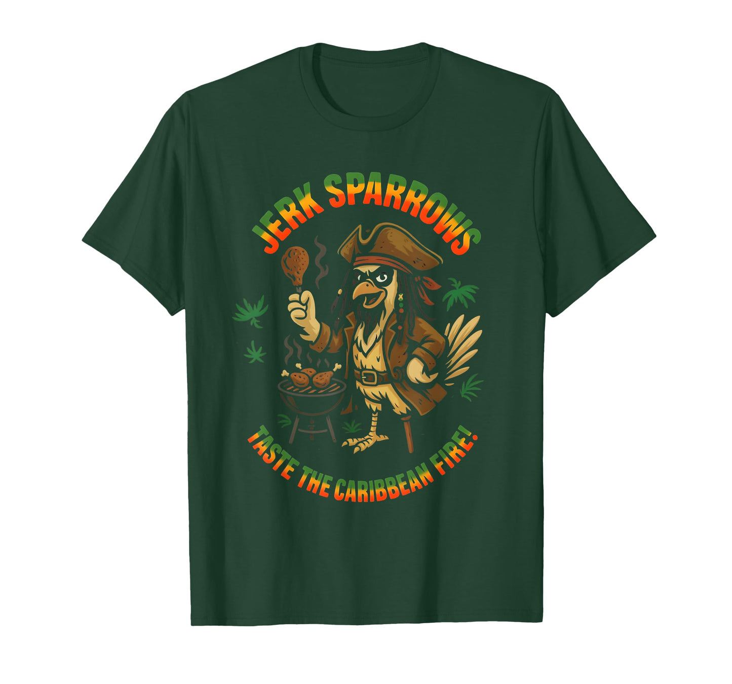 Jerk Sparrows Taste The Caribbean Fire Funny Pirate BBQ T-Shirt