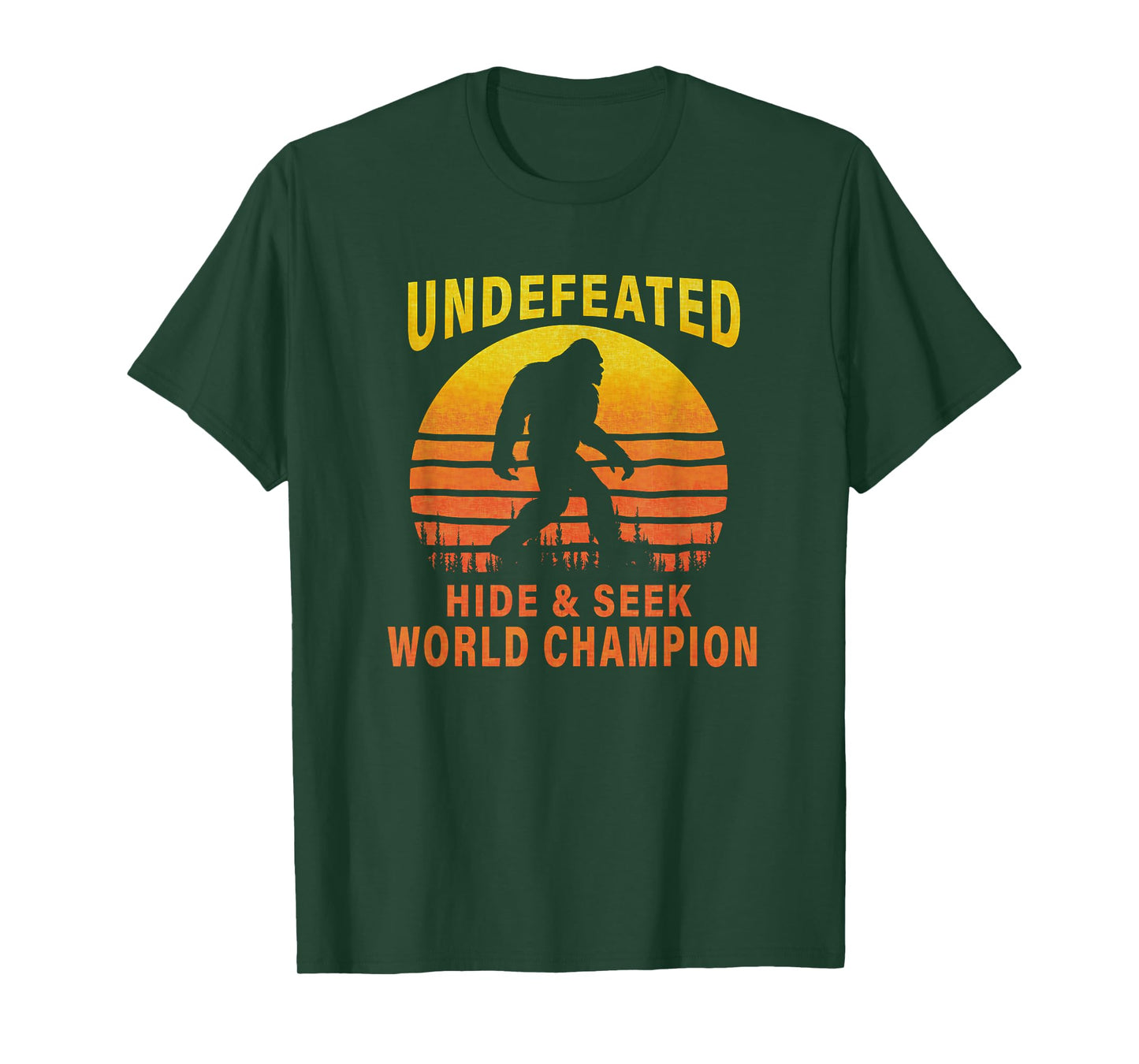 Undefeated Hide And Seek World Champion Bigfoot T-Shirt T-Shirt