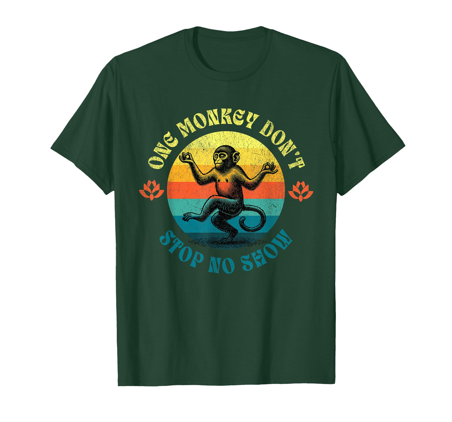 Funny Georgia Sayings Humor, One Monkey Don't Stop No Show T-Shirt