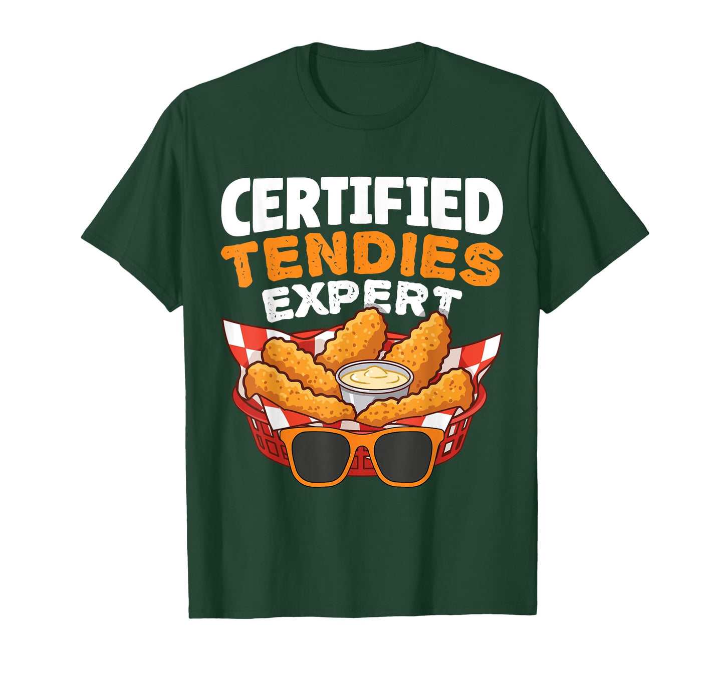 Certified Tendies Expert Funny Chicken Tenders T-Shirt