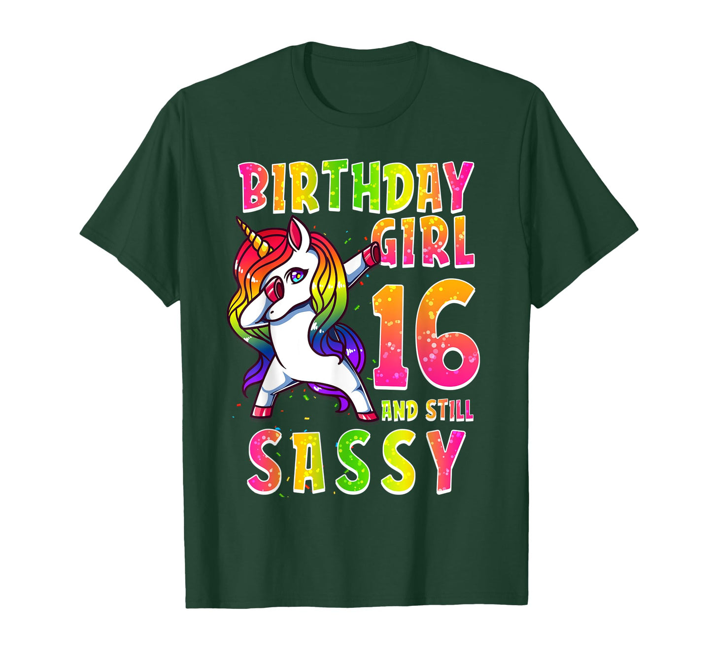 16th Birthday Girl Dabbing Unicorn 16 Years & Still SASSY T-Shirt