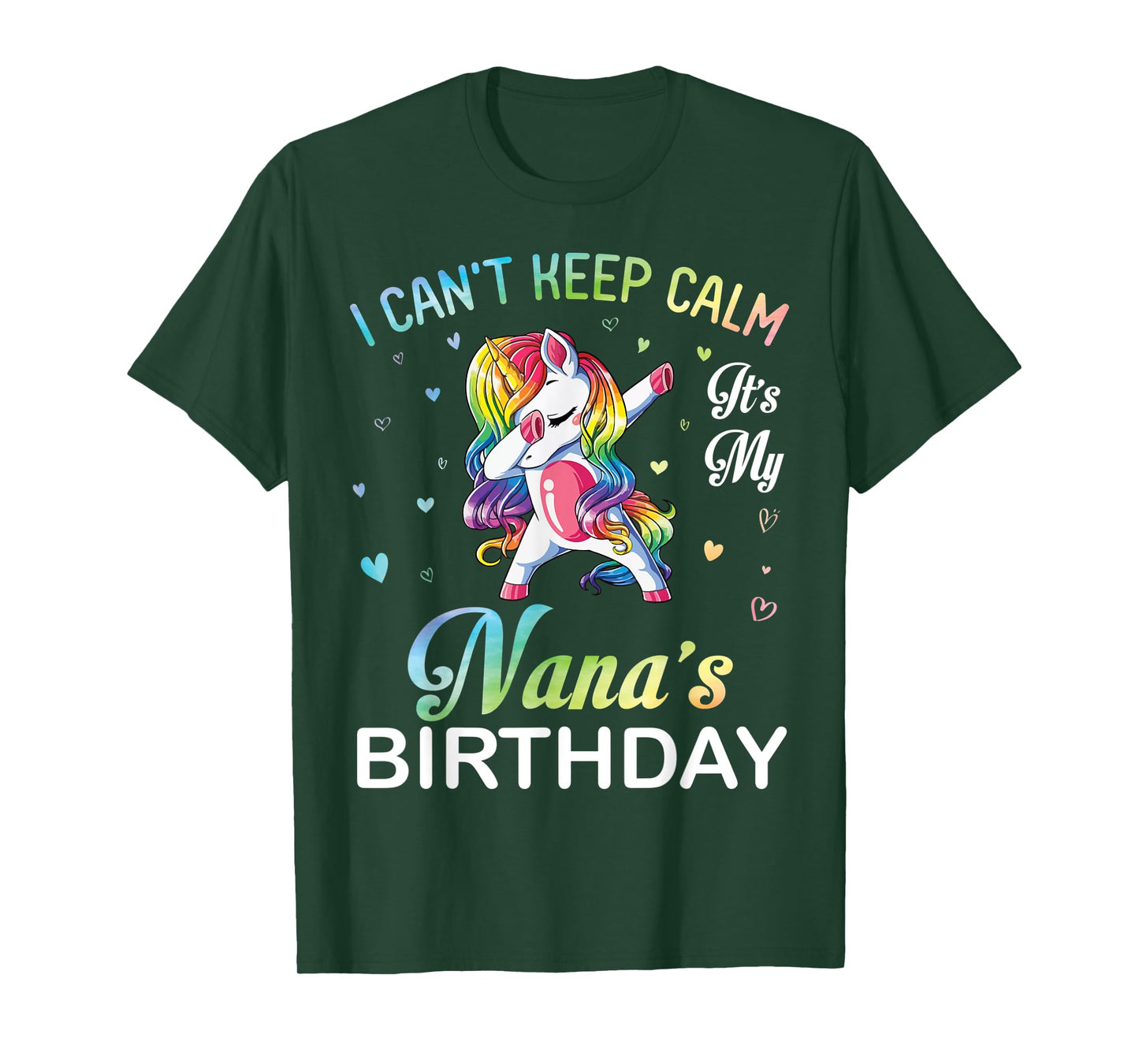 Unicorn Dabbing I Can't Keep Calm It's My Nana's Birthday T-Shirt