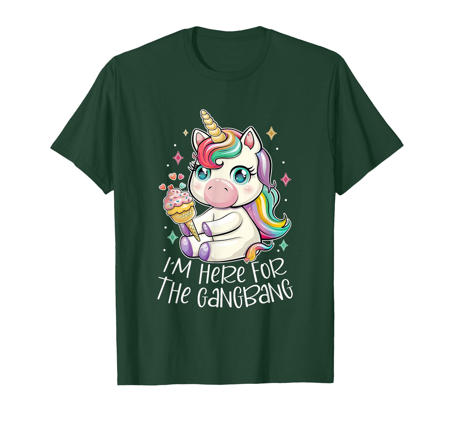 Lovely Unicorn Eat Ice Cream I'm Here For The Gangbang T-Shirt