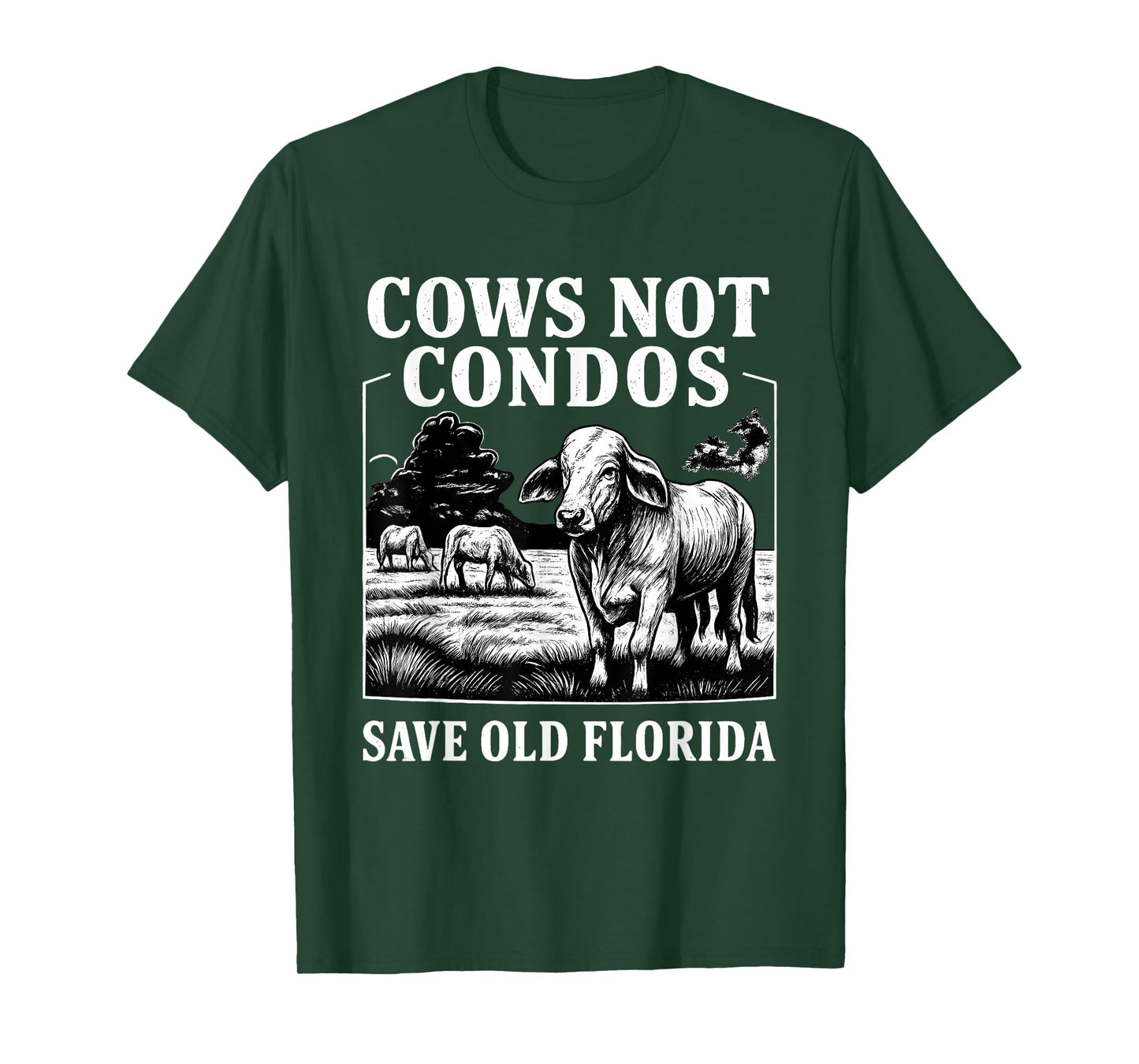 Cows Not Condos Save Old Florida Funny Farm Vintage T-Shirt